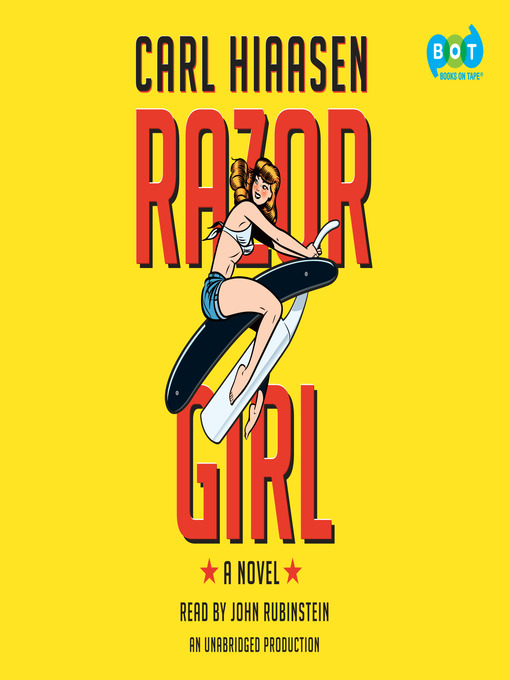 Title details for Razor Girl by Carl Hiaasen - Available